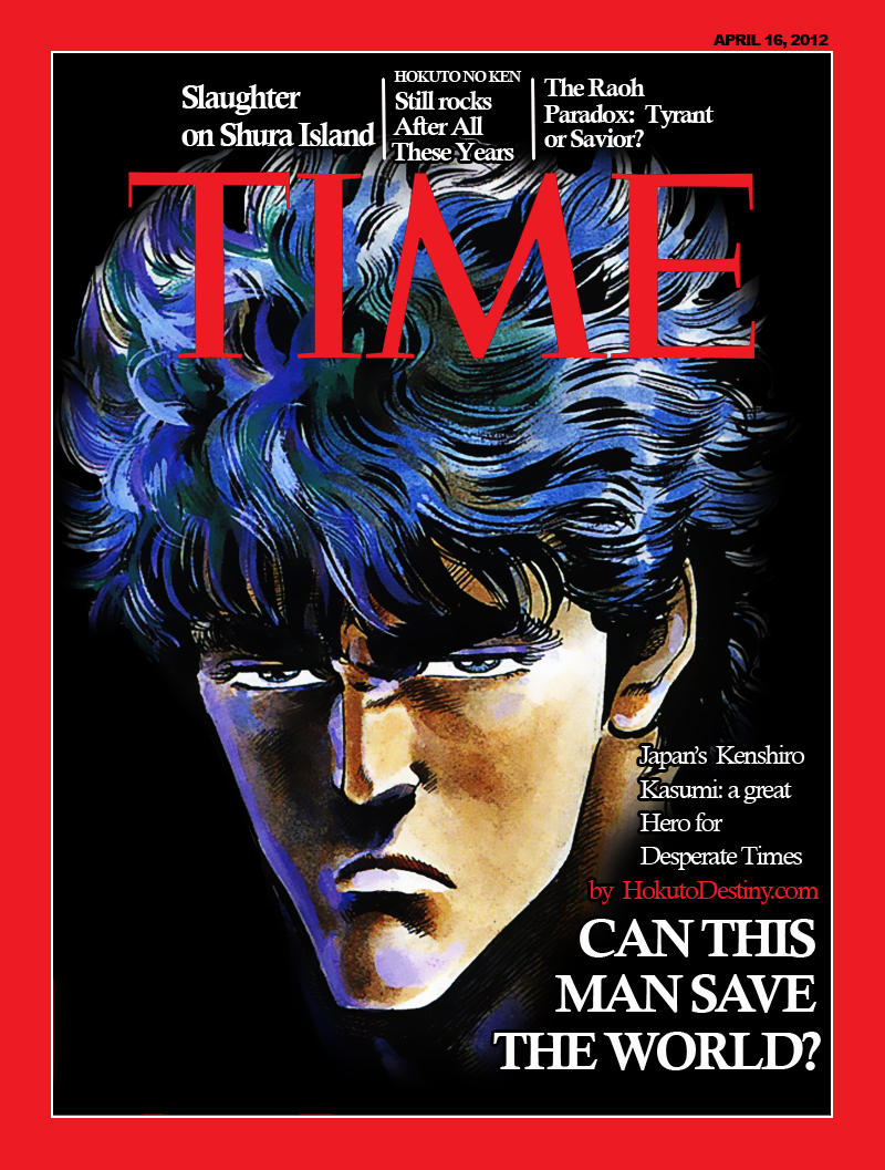 time_magazine___hokuto_no_ken_edition_by_impe_hokutodestiny-d4whsgl