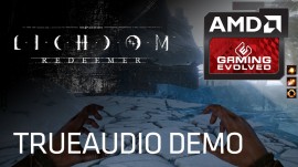 NUEVO VÍDEO DE LICHDOM Y LA TECNOLOGÍA TRUEAUDIO DE AMD