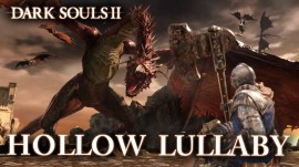 DARK SOULS 2: HOLLOW LULLABY