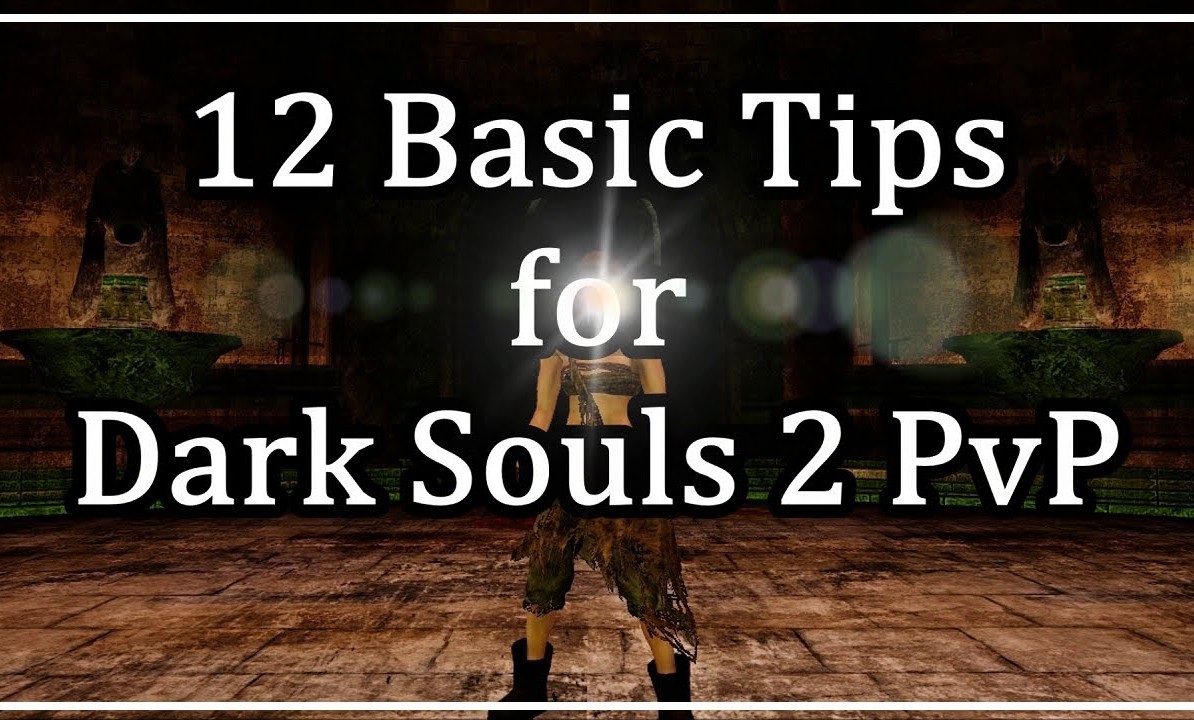 DOCE INTERESANTES TÉCNICAS PARA EL PVP DE DARK SOULS 2