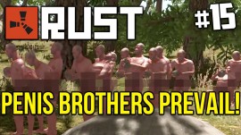 CONOZCAN A LOS PENIS BROTHERS DE RUST