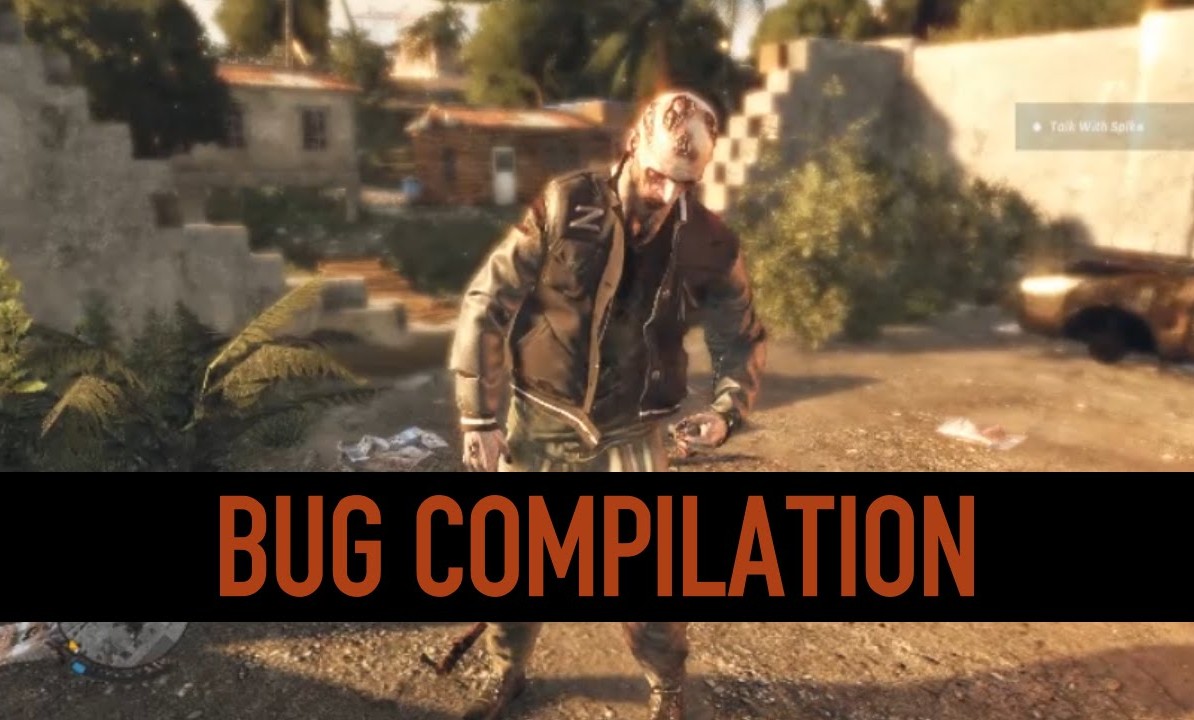 RECOPILATORIO DE BUGS EN DYING LIGHT