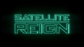 VÍDEO DE LANZAMIENTO PARA SATELLITE REIGN