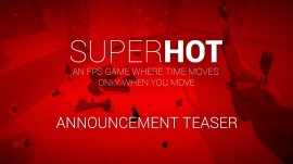 FECHA DE LANZAMIENTO PARA SUPERHOT