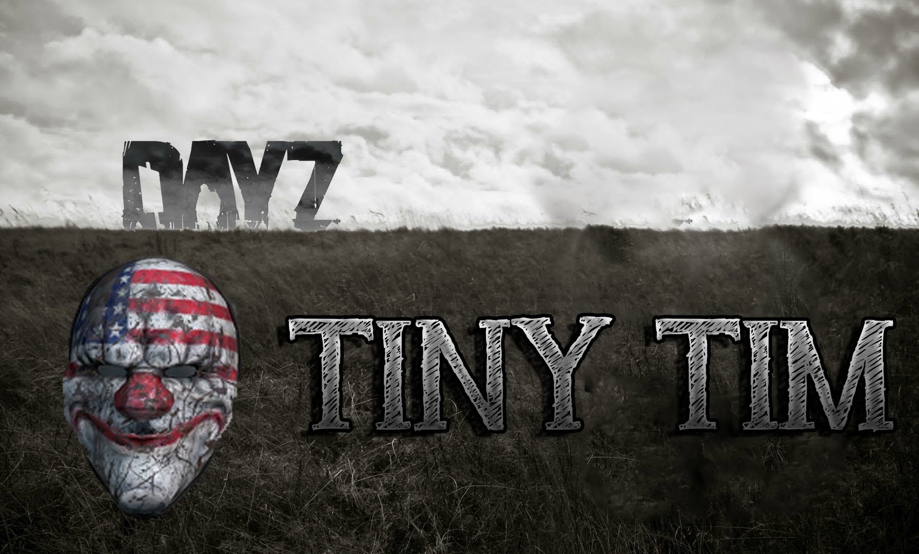 DAYZ TINY TIM