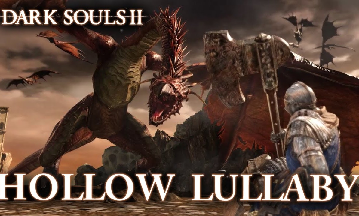 DARK SOULS 2: HOLLOW LULLABY