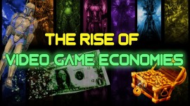 MINIDOCUMENTAL SOBRE EL FUNCIONAMIENTO DE LA ECONOMÍA EN LOS VIDEOJUEGOS