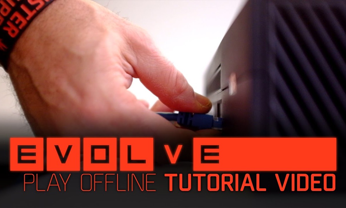 VÍDEO TUTORIAL PARA JUGAR OFFLINE EN EVOLVE