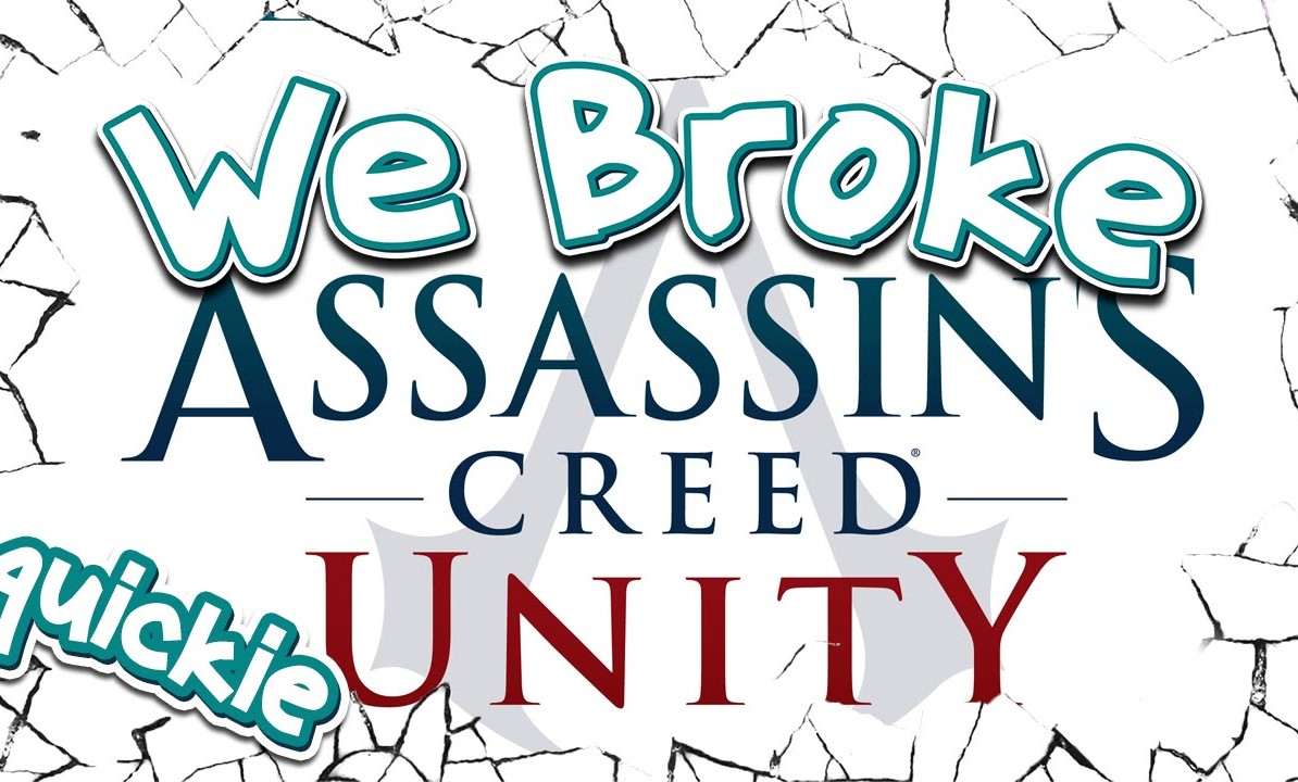 ROMPIENDO ASSASSIN’S CREED UNITY