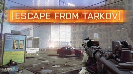 UN NUEVO VISTAZO A ESCAPE FROM TARKOV