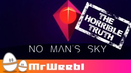 LA HORRIBLE VERDAD SOBRE NO MAN’S SKY